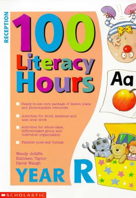 100 Literacy Hours Wendy Jolliffe 