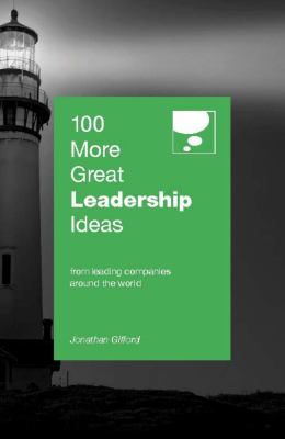 100 More Great Leadership Ideas Gifford Jonathan 