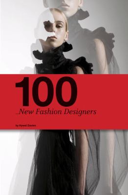 100 New Fashion Designers 