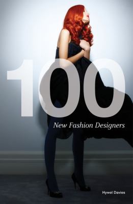 100 New Fashion Designers Mini Davies Hywel 