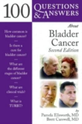 100 Questions Answers about Bladder Cancer Ellsworth 