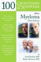 100 Questions Answers about Myeloma Bashey Asad 