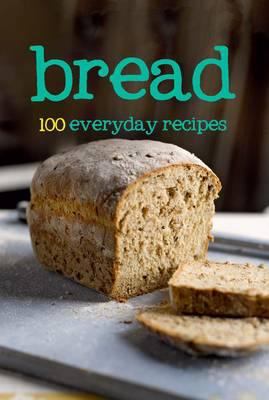 100 Recipes Bread Parragon Book 