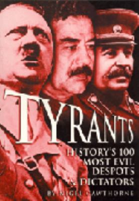 100 Tyrants and Despots Nigel Cawthorne 