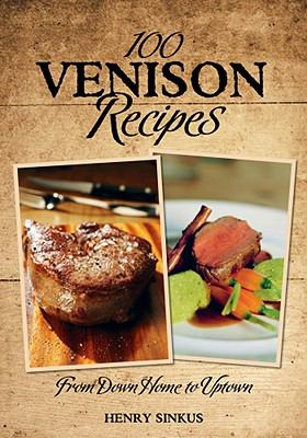 100 Venison Recipes 