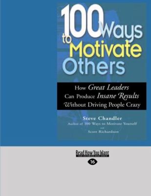100 Ways to Motivate Others 
