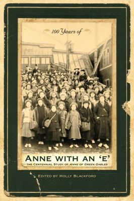 100 Years of Anne with an e 