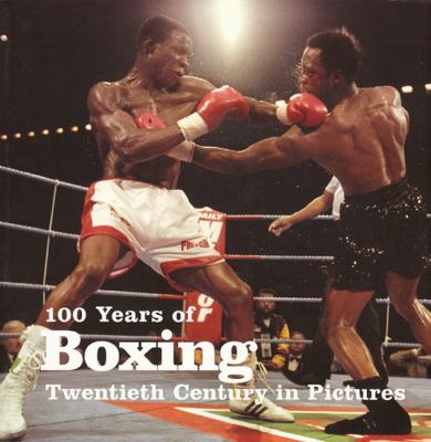 100 Years of Boxing 