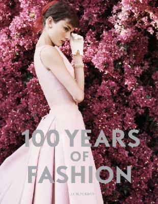 100 Years of Fashion Blackman Cally 
