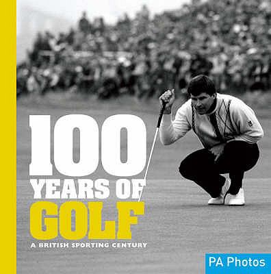 100 Years of Golf 