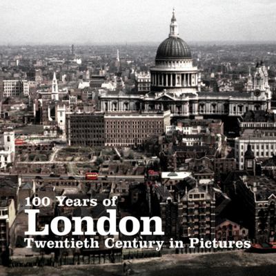 100 Years of London 