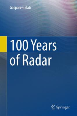 100 Years of Radar Galati Gaspare 