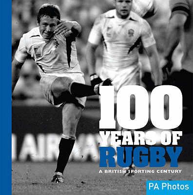 100 Years of Rugby 