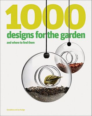 1000 Designs for the Garden Rudge Geraldine 