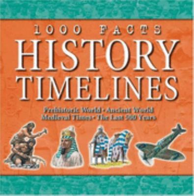 1000 Facts History Timelines N A 