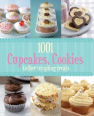 1001 Cupcakes Cookies Tempting Treats 
