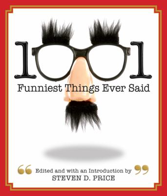 1001 Funniest Things Ever Said 