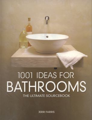1001 Ideas for Bathrooms Farris Jerri 