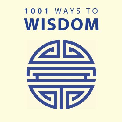 1001 Ways to Wisdom Moreland Anne 