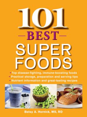 101 Best Super Foods N A 