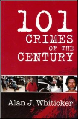 101 Crimes of the Century 