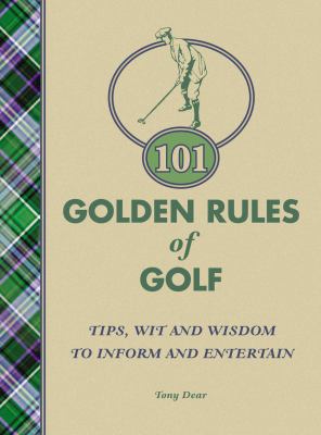 101 Golden Rules of Golf Dear Tony 