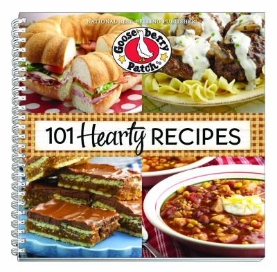 101 Hearty Recipes Gooseberry Patch 