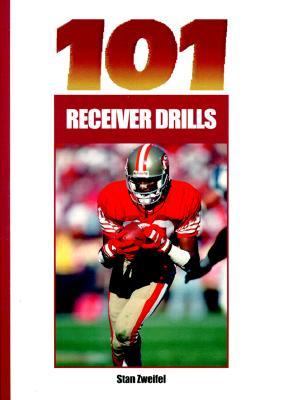 101 Receiver Drills Zweifel Stan 