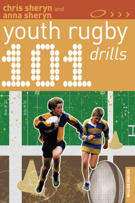 101 Youth Rugby Drills Sheryn Chris 