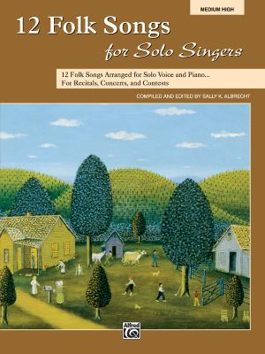 12 Folk Songs for Solo Singers 