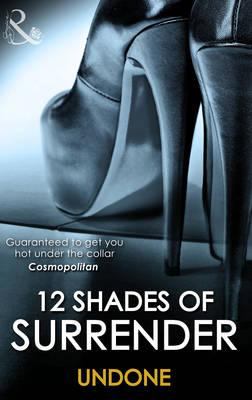 12 Shades of Surrender Undone 
