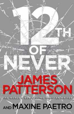 12th of Never Patterson James 
