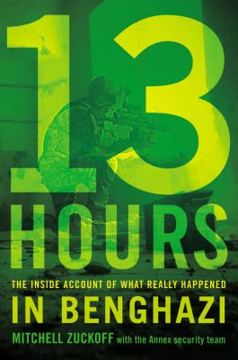 13 Hours Mitchell Zuckoff 