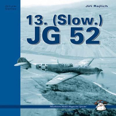 13 Slow JG 52 