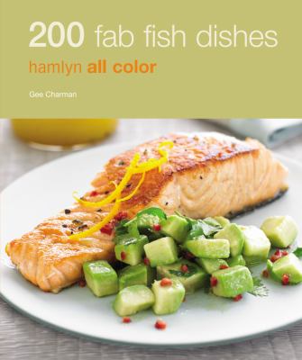 200 Fab Fish Dishes Charman Gee 