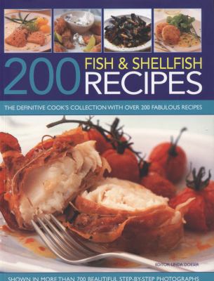200 Fish Shellfish Recipes Doeser Linda 