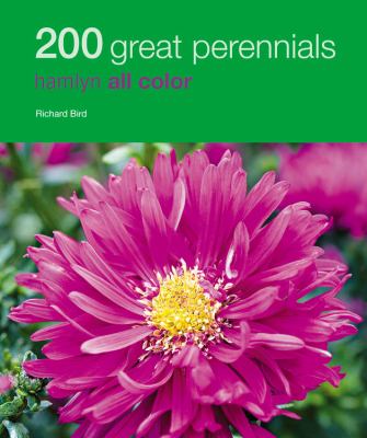 200 Great Perennials Bird Richard 