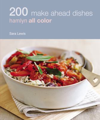 200 Make Ahead Dishes 
