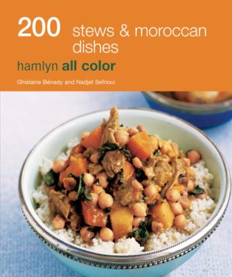 200 Stews and Moroccan Dishes 
