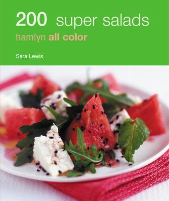 200 Super Salads 