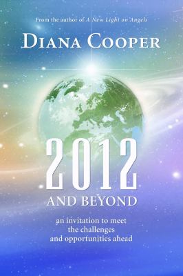 2012 and Beyond 