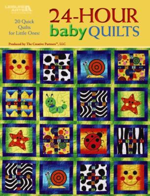 24 Hour Baby Quilts 