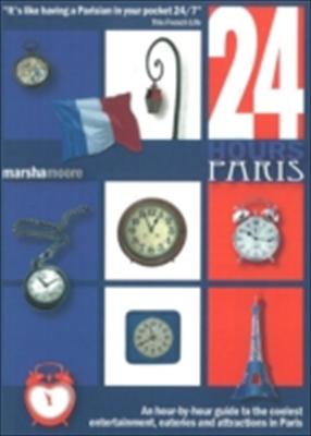 24 Hours Paris Moore Marsha 