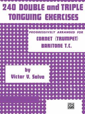 240 Double and Triple Tonguing Exercises 