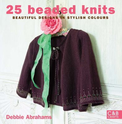 25 Beaded Knits Abrahams Debbie 