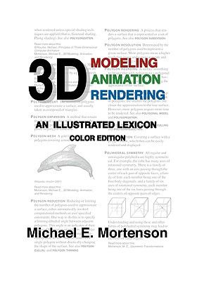 3D Modeling Animation and Rendering Mortenson Michael 