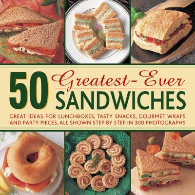 50 Greatest ever Sandwiches 