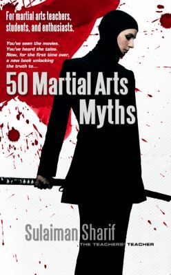 50 Martial Arts Myths 