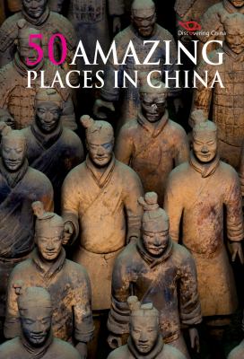 50 Most Amazing Places in China 