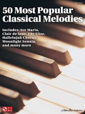50 Most Popular Classical Melodies 